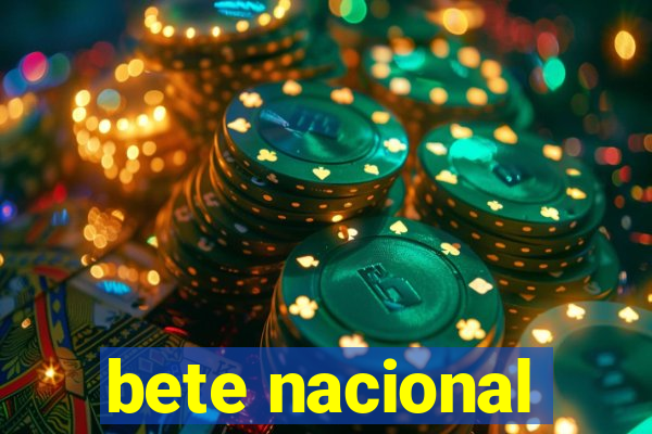 bete nacional